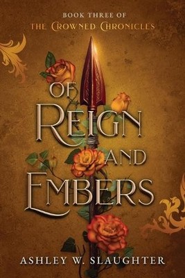 Ashley W Slaughter Of Reign and Embers (Taschenbuch) (US IMPORT)