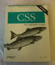 CSS -  The Definitive Guide by Eric A. Meyer (2006, Perfect, Revised edition)3rd