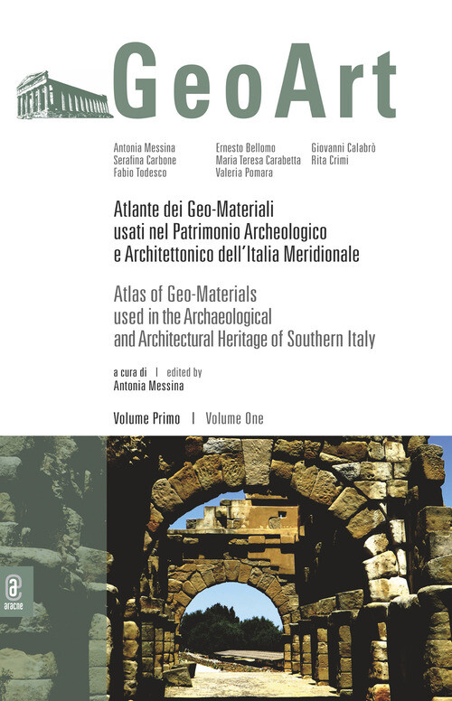 Atlante dei geo-materiali usati nel patrimonio archeologico e arc