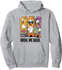 Bruh We Back Funny Teacher First Day School Unisex Hooded Sweatshirt