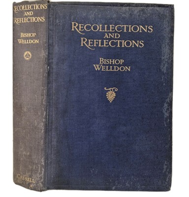 Recollections And Reflections By The Right Rev. J.E.C. Welldon 1915