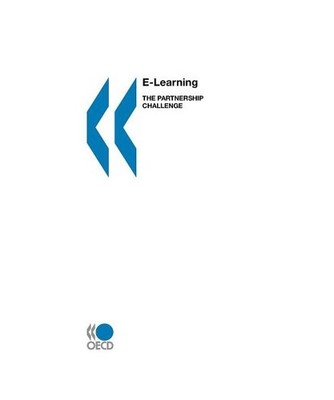 E-Learning: The Partnership Challenge: The Partnership Challenge, Oecd Publishin