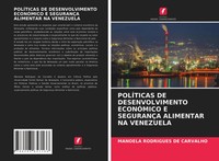 PolÍTicas DE Desenvolvimento EconÓMico E SeguranÇA Alimentar NA Venezuela Buch