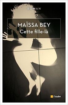 Cette fille-l� von Maïssa Bey | Buch | Zustand sehr gut