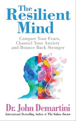 John Demartini The Resilient Mind (Paperback)