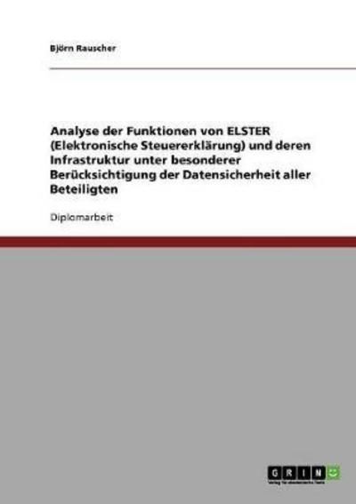 Analyse der Funktionen von ELSTER (Elektronische Steuererklärung) und deren Infr