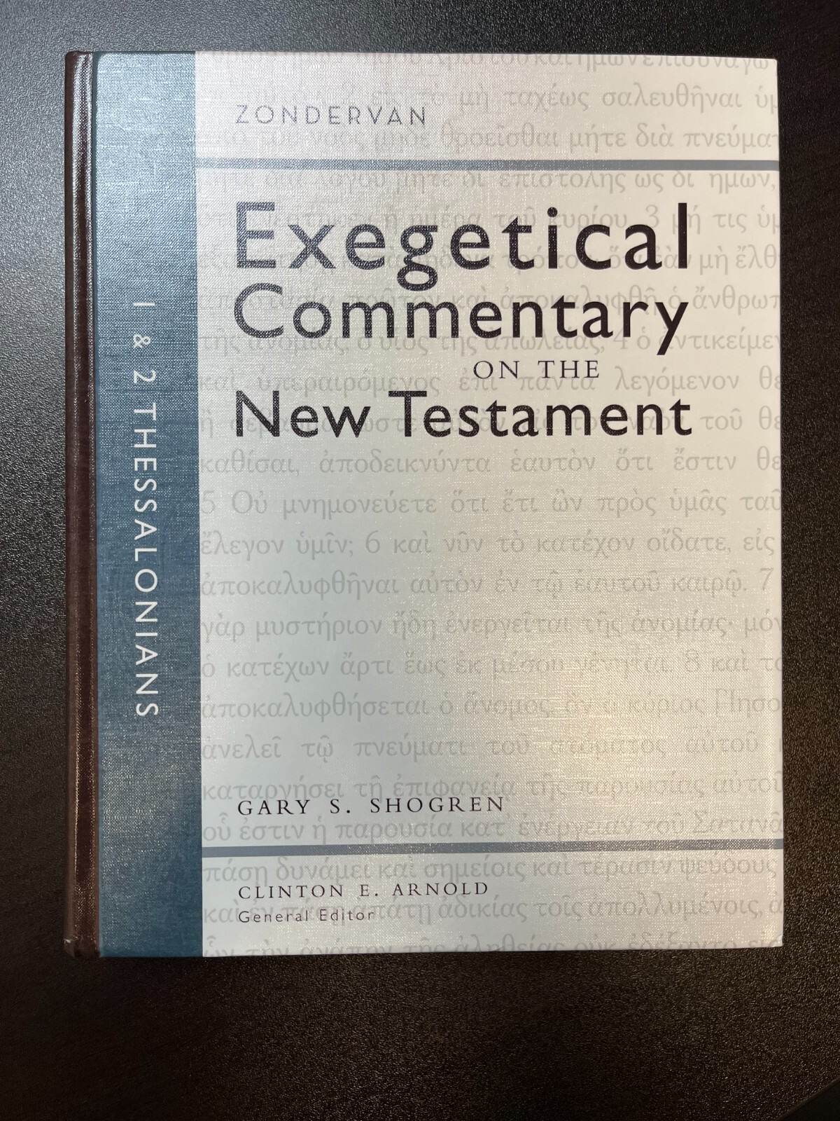 1 & 2 Thessalonians [ZECNT] Zondervan Exegetical Commentary on New Testament