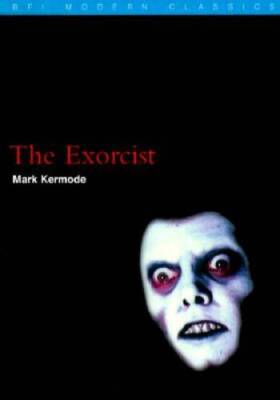 The Exorcist (BFI Modern Classics) - Paperback By Kermode, Mark - GOOD