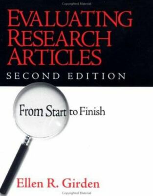 Evaluating Research Articles from Start to Finish by Ellen Robinson Girden