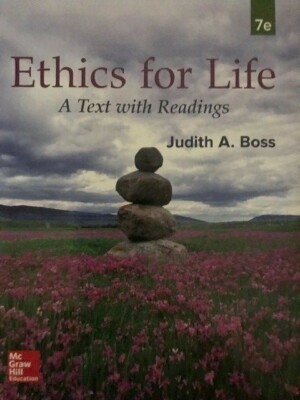 Ethics for Life: A Text with Readings--Loose Leaf
