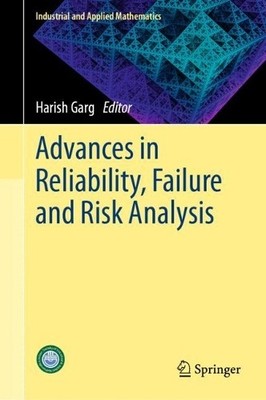 Advances in Reliability, Failure and Risk Analysis - 9789811999086