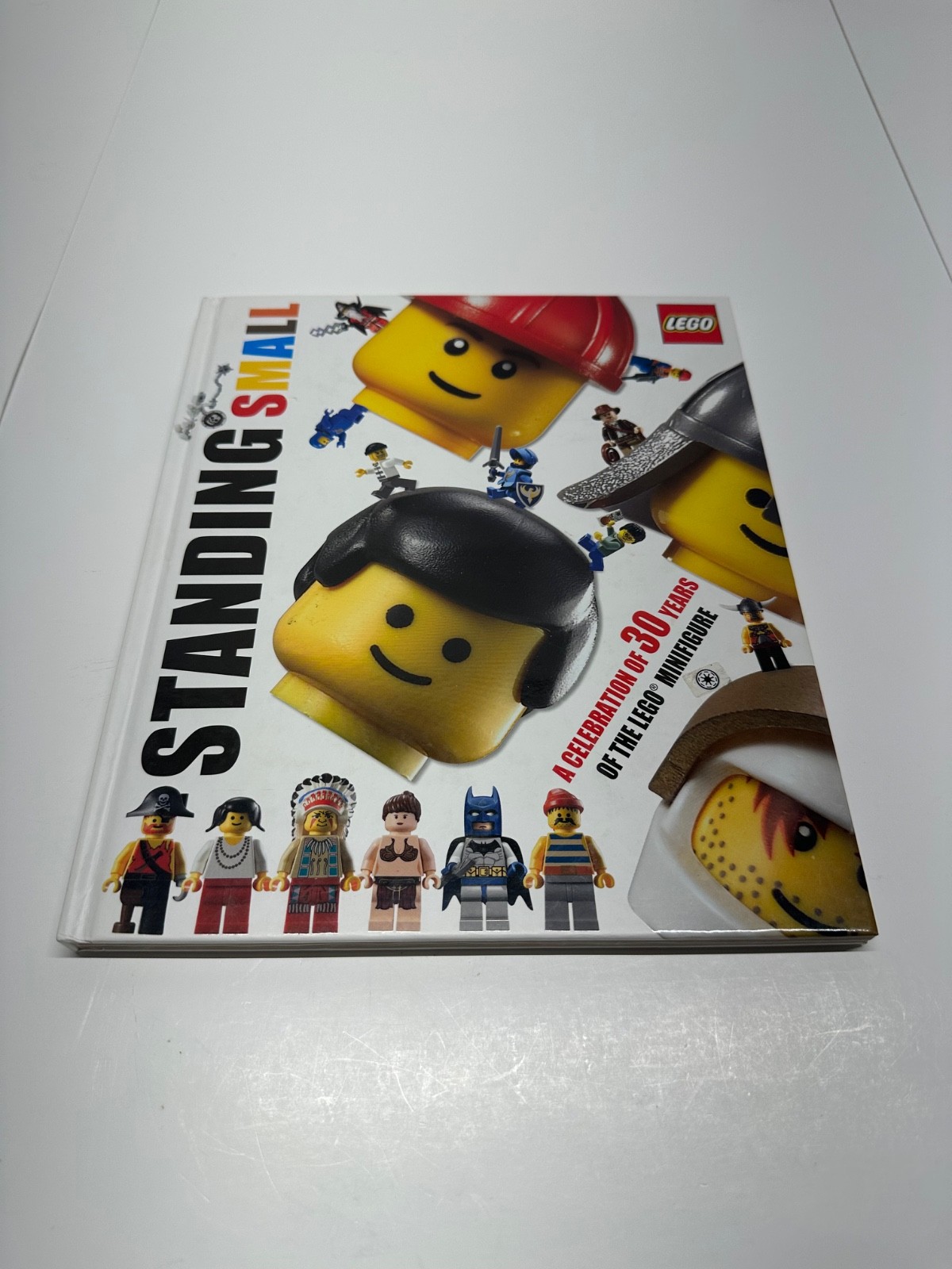 Standing Small: A Celebration of 30 Years of the LEGO Minifigure -Hardcover 2009
