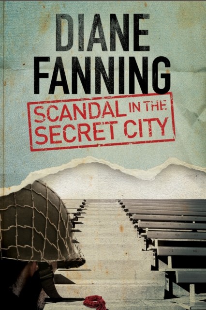 Scandal in the Secret City A World War Two mystery by Diane Fanning HARDBACK