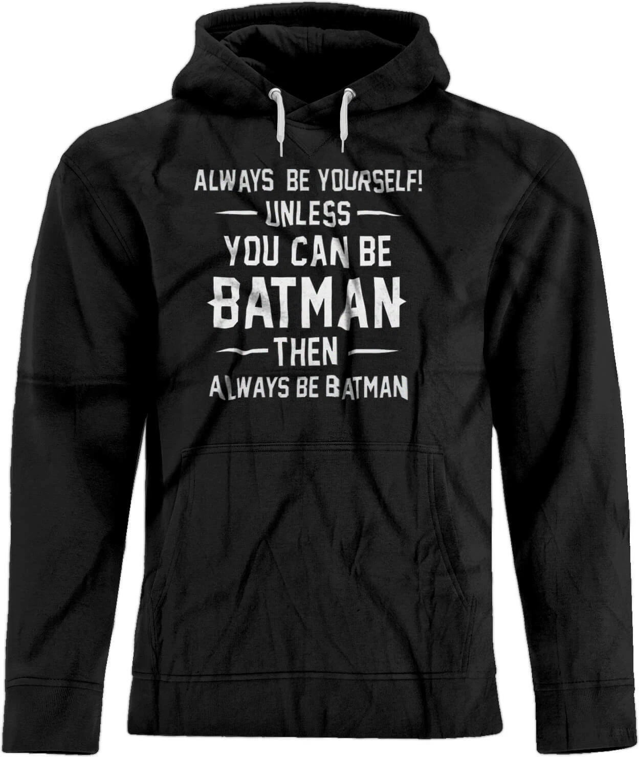 BSW Unisex Always Be Yourself Unless You Can BeÂ Hoodie