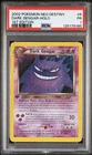 2002 POKEMON NEO DESTINY 1ST EDITION #6 DARK GENGAR-HOLO PSA 1