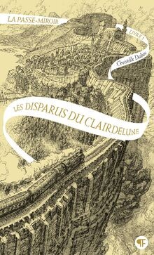 La passe-miroir. Vol. 2. Les disparus du Clairdelun... | Buch | Zustand sehr gut