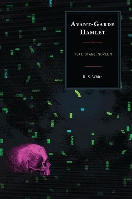 R. S. White Avant-Garde Hamlet (Taschenbuch)