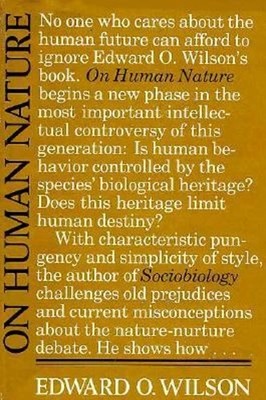 On Human Nature Hardcover Edward O. Wilson