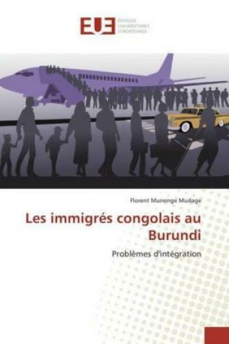 Thumbnail - Les Immigrés Congolais Au Burundi Problèmes D'intégration 3469