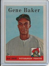 1958 Topps Baseball Card Gene Baker 3rd Base Pittsburgh Pirates Near Mint # 358