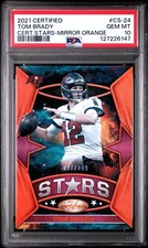 2021 Panini Certified Tom Brady CS-24 Cert Stars Mirror Orange /149 PSA 10