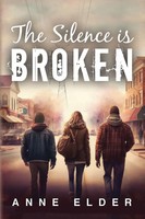 The Silence Is Broken | Anne Elder | Taschenbuch | Englisch | 2023