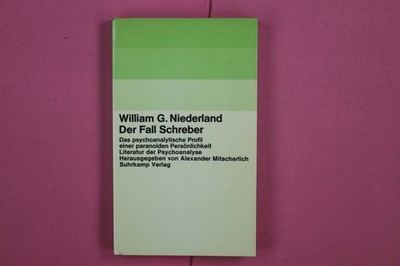 266025 William G. Niederland DER FALL SCHREBER Suhrkamp Verlag Das