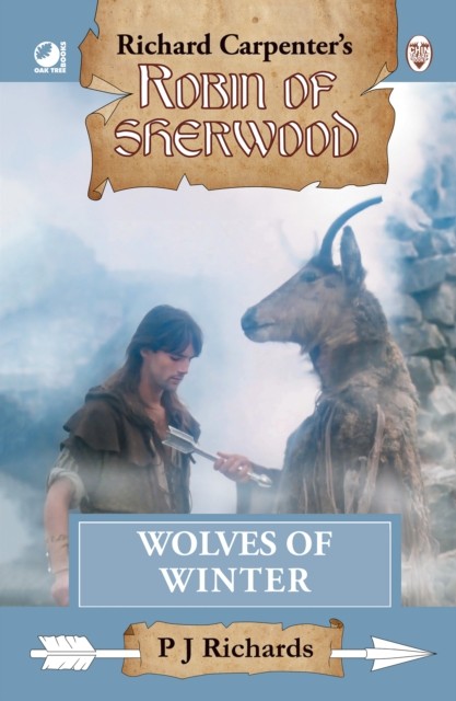 Robin of Sherwood - Wolves of Winter by P J Richards NEW - Image 4