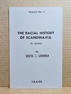 The Racial History of Scandinavia by Bertil Lundman - I.A.A.E.E. Eugenics IQ