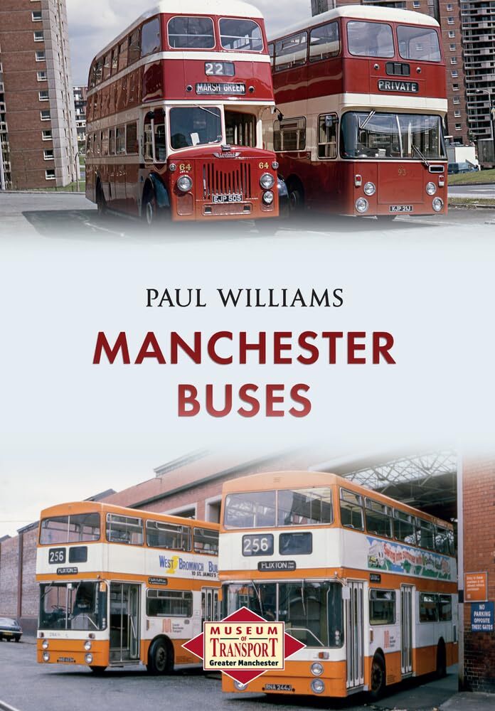 Manchester Buses [paperback] Williams, Paul [Sep 15, 2016]