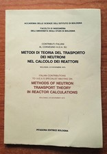 INGEGNERIA METODI DI TEORIA DEL TRASPORTO DEI NEUTRONI NEL CALCOLO DEI REATTORI
