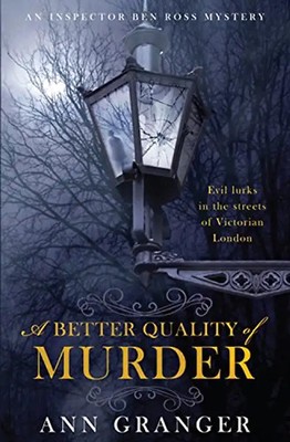 A Better Quality of Murder - Granger, Ann