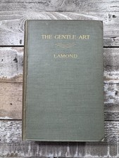 1911 Antique Fishing Book “The Gentle Art” Illustrated
