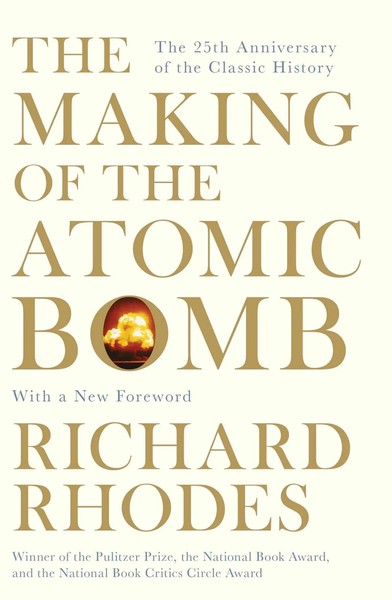 The Making Of The Atomic Bomb Richard Rhodes Taschenbuch Kartoniert / Broschiert-image