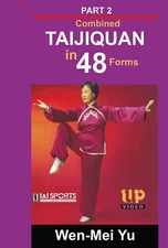Master Zhou Yuan Long Combined Taijiquan in 48 Forms #2 DVD by Wen-Mei Yu