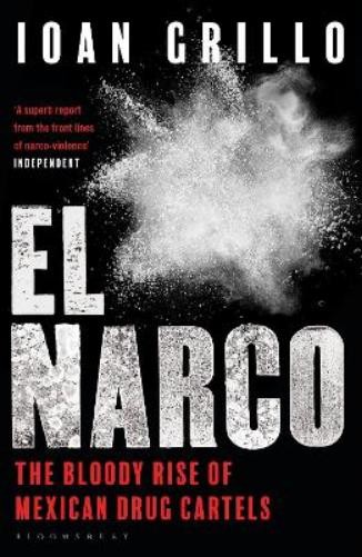 Ioan Grillo El Narco (Paperback)