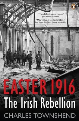 Easter 1916 | The Irish Rebellion | Charles Townshend | Taschenbuch | Englisch
