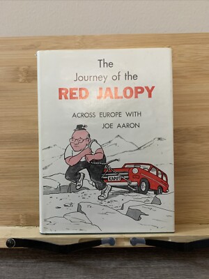 SIGNED - The Journey of the Red Jalopy: Across Europe with Joe Aaron 1981