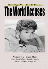 The World Accuses (DVD) Cora Sue Collins Dickie Moore Paul Fix Russell Hopton