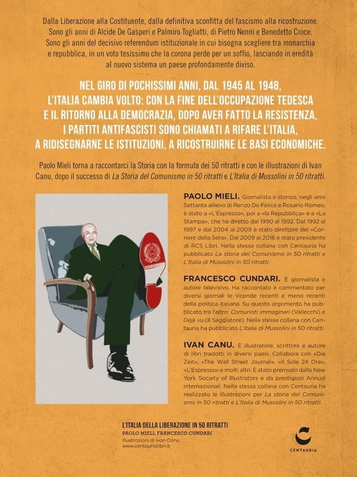 Francesco Cundari Ivan Canu Paolo L'Italia della liberazione in 50 rit ...