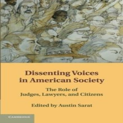 Dissenting Voices in American Society The Role of Judges Lawyers