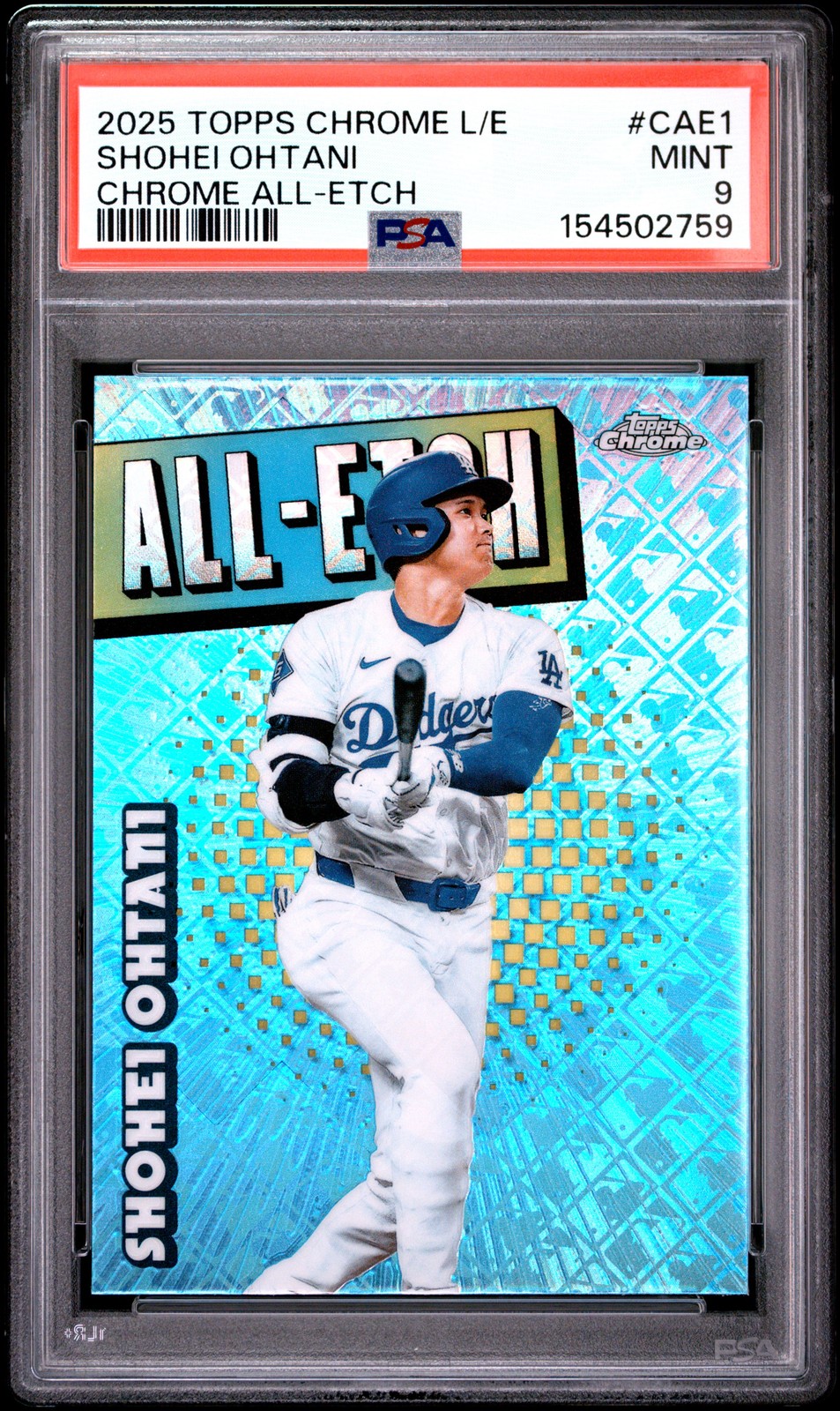 2025 TOPPS CHROME LOGOFRACTOR EDITION CHROME ALL-ETCH #CAE1 SHOHEI OHTANI PSA 9
