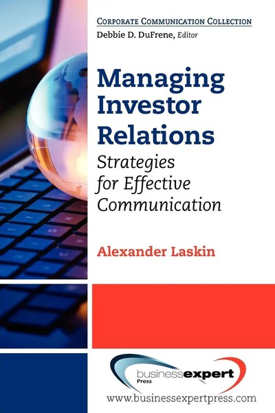 Managing Investor Relations Strategies For Effective Communication Laskin Buch-image