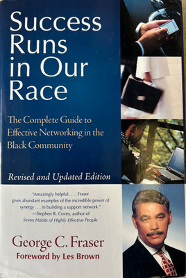 Success Runs in Our Race: The Complete Guide to Effective Networking in the ...