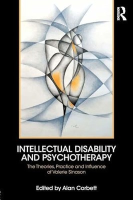 Intellectual Disability and Psychotherapy: The Theories, Buch Routledge