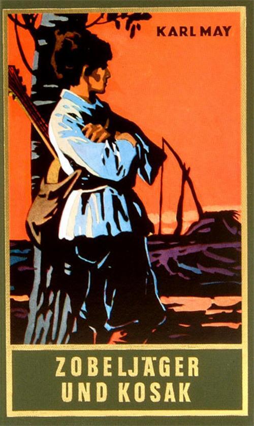 Zobeljäger Und Kosak Karl May