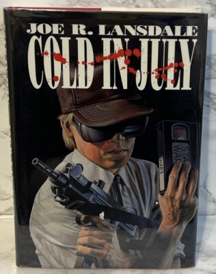 Cold in July Autographed Signed By Joe R Landsdale Novel Book Limited Edition