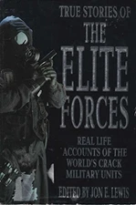 True Stories Of The Elite Forces: True Stories - R... by Lewis, Jon E. Paperback