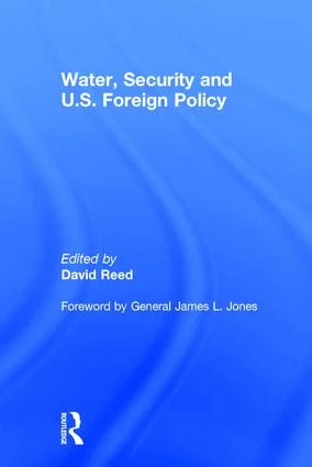 Water, Security and U.S. Foreign Policy