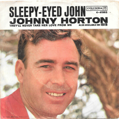 Sleepy Eyed John Single Record Vinyl 45 RPM Johnny Horton Columbia